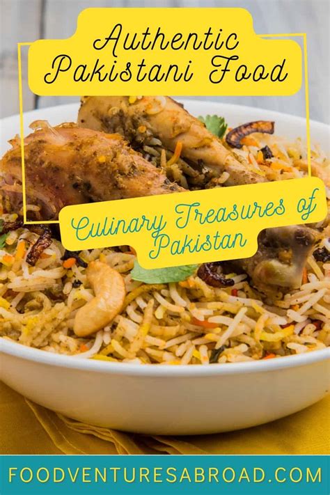  Exotic Eats: Unveiling the Culinary Treasures of Pakistan